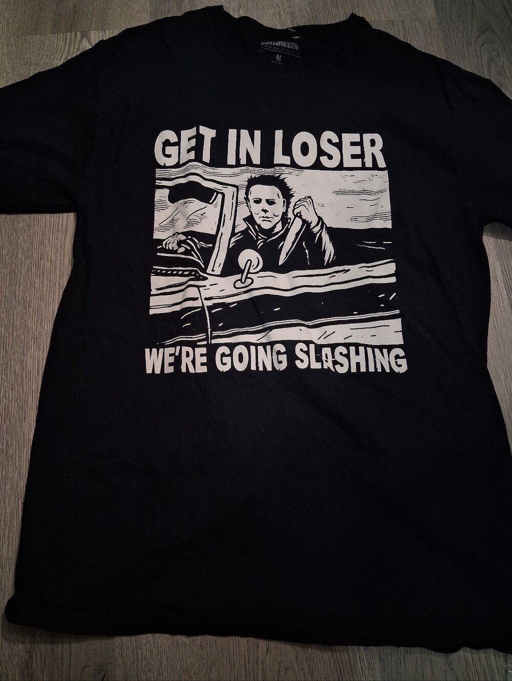 Halloween Michael Myers Get In Loser Slashing Graphic T-Shirt Men's Medium